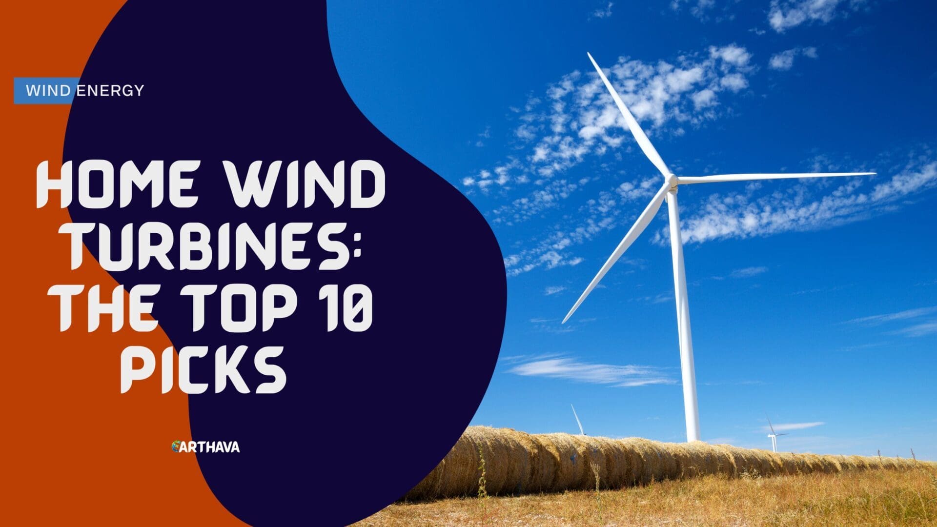 Home Wind Turbines: The Top 10 Picks For 2024 - Earthava